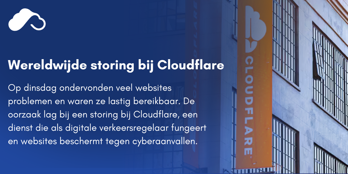 Wereldwijde storing bij Cloudflare