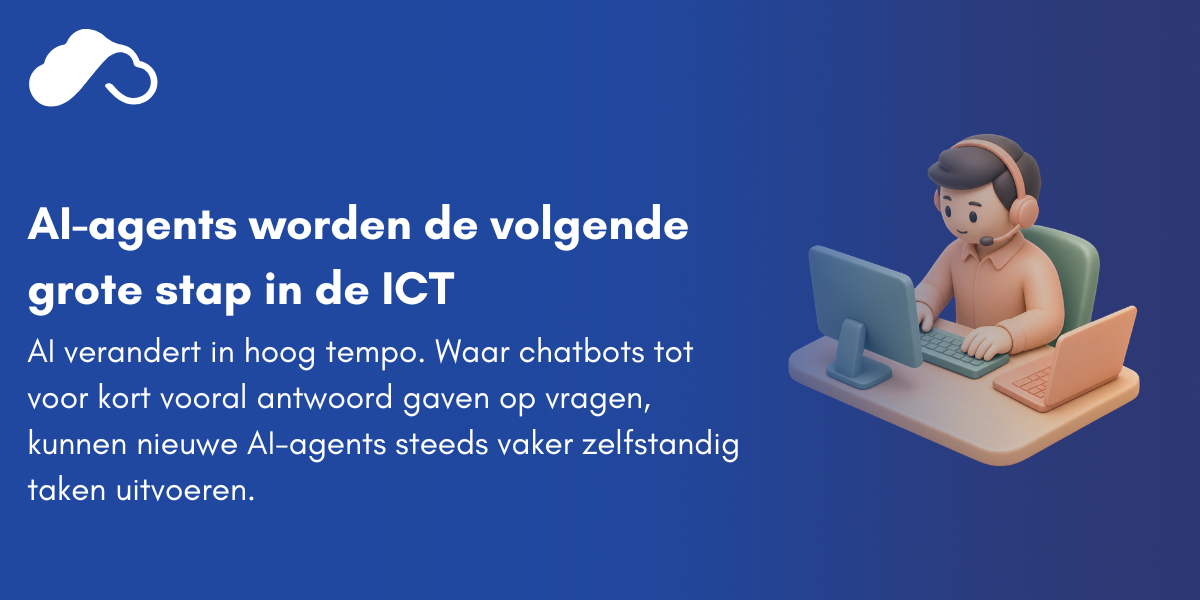 AI-agents worden de volgende grote stap in de ICT