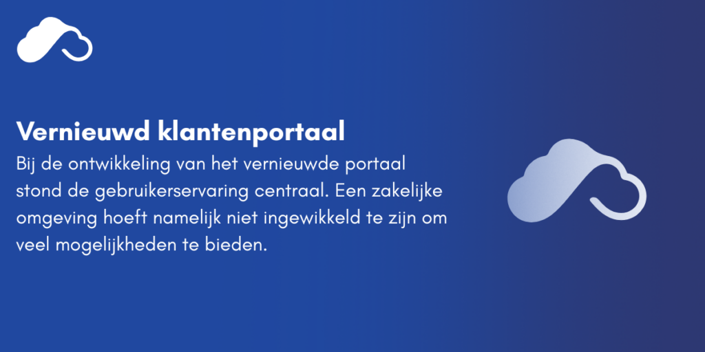Vernieuwd Klantenportaal